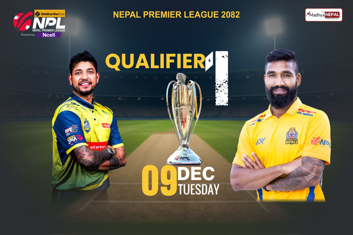 एनपीएल क्वालिफायर–१ : पूर्व–पश्चिम भिड्ने, सिधै फाइनल टिकटका लागि भिड़न्त